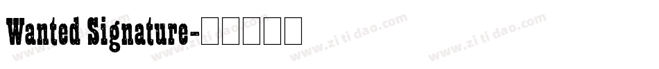 Wanted Signature字体转换